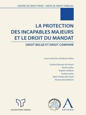 cover image of La protection des incapables majeurs et le droit du mandat